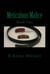 Meticulous Malice - Malice, #2