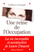 Une reine de l'Occupation - La vie incroyable et aventurière de Laure Dissard
