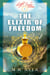 The Elixir of Freedom