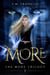 MORE - The MORE Trilogy, #1
