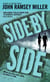 Side by Side - A Novel
