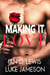 Making It Love - The Making It Series, #11