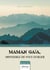 Maman Gaïa, impossible de vous oublier
