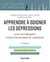 Apprendre à soigner les dépressions - 2e éd. - avec les thérapies comportementales et cognitives