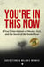 You're In This Now