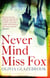 Never Mind Miss Fox