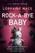 Rock-A-Bye Baby - A totally gripping and heart-racing crime thriller