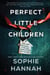 Perfect Little Children - A Novel
