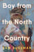 Boy from the North Country - A Novel