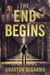 The End Begins - Still Here Series, #1