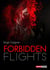 Forbidden Flights - A Gripping Thriller