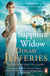 The Sapphire Widow - The enchanting Richard & Judy Book Club pick