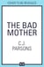 The Bad Mother