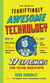 The Book of Terrifyingly Awesome Technology - 27 Experiments for Young Scientists