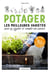 Potager, les meilleures variétés pour se régaler et remplir son panier - 80 variétés testées et approuvées