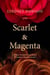 Scarlet & Magenta: A New Zealand Novel About Victorians’ Deepest Secrets