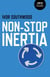 Non Stop Inertia