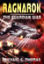 Ragnarok (The Guardian War Book 2) - The Guardian War, #2