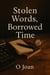 Stolen Words, Borrowed Time