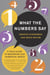 What the Numbers Say - A Field Guide to Mastering Our Numerical World