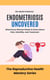 Endometriosis Uncovered: What Every Woman Needs to Know About Pain, Infertility, and Treatment - The Reproductive Health Mastery Series, #5