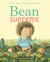 Bean Supreme (Tiny Bean's Big Adventures, Book #2)
