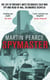 Spymaster - The Life of Britain's Most Decorated Cold War Spy and Head of MI6, Sir Maurice Oldfield