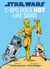 Star Wars: C-3PO Does NOT Like Sand! - A Droid Tales Book