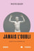 Jamais l'oubli