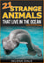 21 Strange Animals That Live In The Ocean - Weird & Wonderful Animals, #3