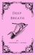 Deep Breath