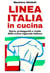 Linea Italia in Cucina - Italian cooking, #5