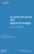 La planification des apprentissages - Comment les enseignants préparent-ils leurs cours ?