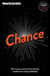 Chance - The science and secrets of luck, randomness and probability