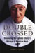Double Crossed - Uncovering the Catholic Church's Betrayal of American Nuns