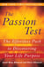 The Passion Test - The Effortless Path to Discovering Your Life Purpose