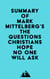Summary of Mark Mittelberg's The Questions Christians Hope No One Will Ask