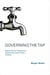 Governing the Tap - Special District Governance and the New Local Politics of Water