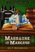 Massacre and Margins - Poe Baxter Books Series, #2