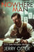 Nowhere Man: A Lt. Jake Neuman Mystery - The Noir Procedurals of Jerry Oster