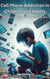Cell Phone Addiction in Children and Adult,   Tips for combating and getting rid of it