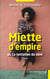 Miette d'empire - ou La tentation du déni