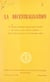 La décentralisation - VIe Colloque d'histoire organisé par la Faculté des lettres et des sciences humaines d'Aix-en-Provence les 1er et 2 décembre 1961