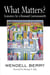 What Matters? - Economics for a Renewed Commonwealth