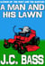 A Man and His Lawn
