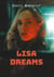 Lisa Dreams - A Journey Through an Inner self Challenges
