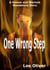 One Wrong Step