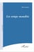 Les temps maudits