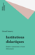 Institutions didactiques - Étude et autonomie à l'école élémentaire