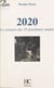 2020 : le scénario des 25 prochaines années